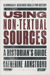 eBook, Using Non-Textual Sources, Bloomsbury Publishing