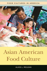 E-book, Asian American Food Culture, McLean, Alice L., Bloomsbury Publishing
