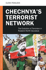 E-book, Chechnya's Terrorist Network, Pokalova, Elena E., Bloomsbury Publishing