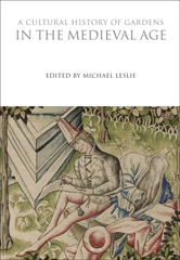 E-book, A Cultural History of Gardens in the Medieval Age, Bloomsbury Publishing