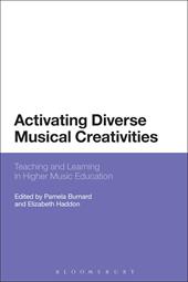 E-book, Activating Diverse Musical Creativities : Teaching and Learning in Higher Music Education, Bloomsbury Publishing