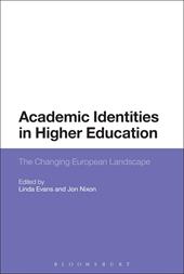 E-book, Academic Identities in Higher Education : The Changing European Landscape, Bloomsbury Publishing