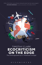E-book, Ecocriticism on the Edge : The Anthropocene as a Threshold Concept, Bloomsbury Publishing