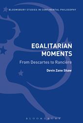 E-book, Egalitarian Moments: From Descartes to Rancière, Bloomsbury Publishing