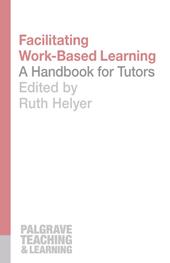 eBook, Facilitating Work-Based Learning : A Handbook for Tutors, Bloomsbury Publishing