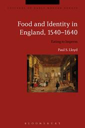 eBook, Food and Identity in England, 1540-1640 : Eating to Impress, Bloomsbury Publishing