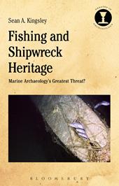 E-book, Fishing and Shipwreck Heritage : Marine Archaeology's Greatest Threat?, Bloomsbury Publishing