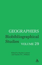 E-book, Geographers : Biobibliographical Studies, Volume 29, Bloomsbury Publishing