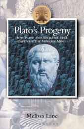 E-book, Plato's Progeny : How Plato and Socrates Still Captivate the Modern Mind, Bloomsbury Publishing