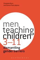 E-book, Men Teaching Children 3-11 : Dismantling Gender Barriers, Bloomsbury Publishing