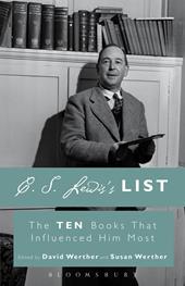 eBook, C. S. Lewis's List : The Ten Books That Influenced Him Most, Bloomsbury Publishing