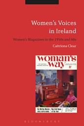 E-book, Women's Voices in Ireland : Women's Magazines in the 1950s and 60s, Bloomsbury Publishing