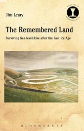 E-book, The Remembered Land : Surviving Sea-level Rise after the Last Ice Age, Bloomsbury Publishing