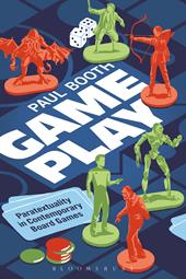 E-book, Game Play : Paratextuality in Contemporary Board Games, Bloomsbury Publishing