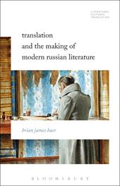 E-book, Translation and the Making of Modern Russian Literature, Bloomsbury Publishing