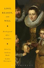 eBook, Love, Reason, and Will : Kierkegaard After Frankfurt, Bloomsbury Publishing