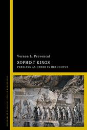 E-book, Sophist Kings : Persians as Other in Herodotus, Bloomsbury Publishing