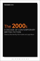 E-book, The 2000s: A Decade of Contemporary British Fiction, Bloomsbury Publishing