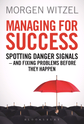 eBook, Managing for Success : Spotting Danger Signals  And Fixing Problems Before They Happen, Bloomsbury Information