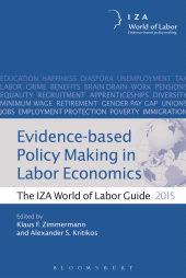 E-book, Evidence-based Policy Making in Labor Economics : The IZA World of Labor Guide 2015, Bloomsbury Information