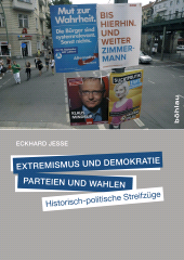 m, Extremismus und Demokratie, Parteien und Wahlen : Historisch-politische Streifzüge, Böhlau Köln