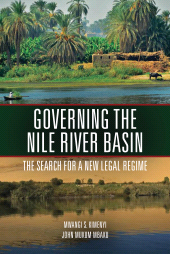 eBook, Governing the Nile River Basin : The Search for a New Legal Regime, Brookings Institution Press