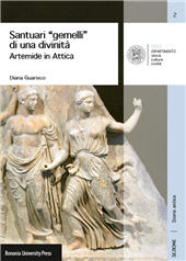 eBook, Santuari "gemelli" di una divinità : Artemide in Attica, Bononia University Press