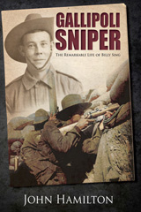 E-book, Gallipoli Sniper : The Remarkable Life of Billy Sing, Hamilton, John, Casemate Group