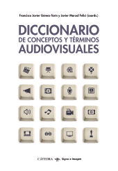 E-book, Diccionario de conceptos y términos audiovisuales, Ediciones Cátedra