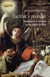 E-book, Escribir y prohibir : Inquisición y censura en los Siglos de Oro, Ediciones Cátedra
