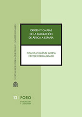 E-book, Origen y causas de la emigración de África a España, Ruiz-Giménez Arrieta, Itziar, Centro de Estudios Políticos y Constitucionales