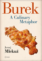 E-book, Burek : A Culinary Metaphor, Central European University Press