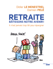 E-book, Retraite: bâtissons notre avenir!, Le Ménestrel, Didier, Cherche midi éditeur