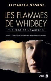 E-book, Les Flammes de Whidbey - The Edge of Nowhere 3, Presses de la Cité