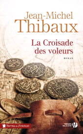 E-book, La croisade des voleurs, Presses de la Cité