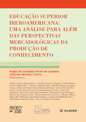 E-book, Educação superior iberoamericana : uma análise para além das perspectivas mercadológicas da produção de conhecimento, Consejo Latinoamericano de Ciencias Sociales