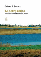 E-book, La terra ferita : cronostoria dalla terra dei fuochi, Di Gennaro, Antonio, CLEAN