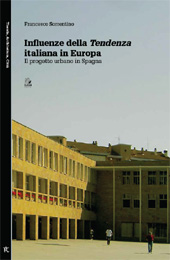 eBook, Influenze della Tendenza italiana in Europa : il progetto urbano in Spagna, Sorrentino, Francesco, 1979-, CLEAN