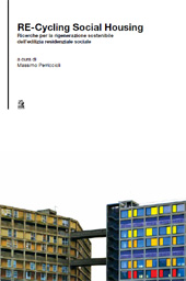 E-book, Re-cycling social housing : ricerche per la rigenerazione sostenibile dell'edilizia residenziale sociale, CLEAN