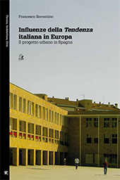 eBook, Influenze della Tendenza italiana in Europa : il progetto urbano in Spagna, Sorrentino, Francesco, CLEAN edizioni