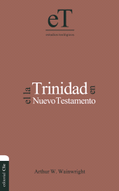 E-book, La Trinidad en el Nuevo Testamento, Editorial CLIE