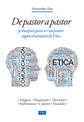 E-book, De pastor a pastor: Principios para ser un pastor según el corazón de Dios, Editorial CLIE