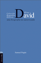 E-book, El rey David: Una biografía no autorizada, Editorial CLIE