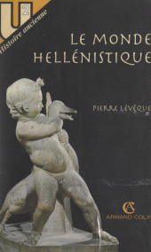 E-book, Le Monde hellénistique, Armand Colin (réédition numérique FeniXX)