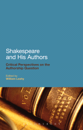 E-book, Shakespeare and His Authors : Critical Perspectives on the Authorship Question, Continuum