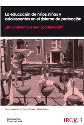 E-book, La educación de niños, niñas y adolescentes en el sistema de protección : ¿un problema o una oportunidad?, Documenta Universitaria