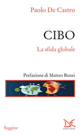 E-book, Cibo. La sfida globale, De Castro, Paolo, Donzelli Editore