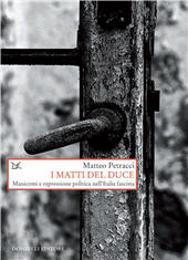 eBook, I matti del duce, Petracci, Matteo, Donzelli Editore
