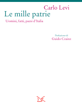 E-book, Le mille patrie, Levi, Carlo, Donzelli Editore