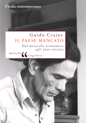 eBook, Il paese mancato : dal miracolo economico agli anni ottanta, Donzelli